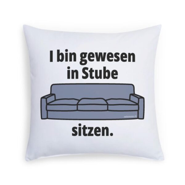 Kissenbezug - Stube, Sitzen.