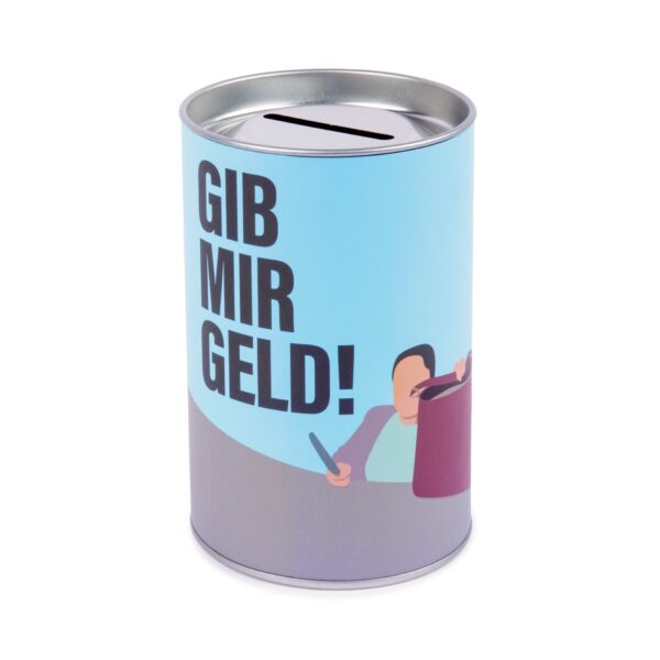 Spardose - Gib mir Geld!